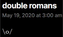 Double Roman Salute/Double Romans 
